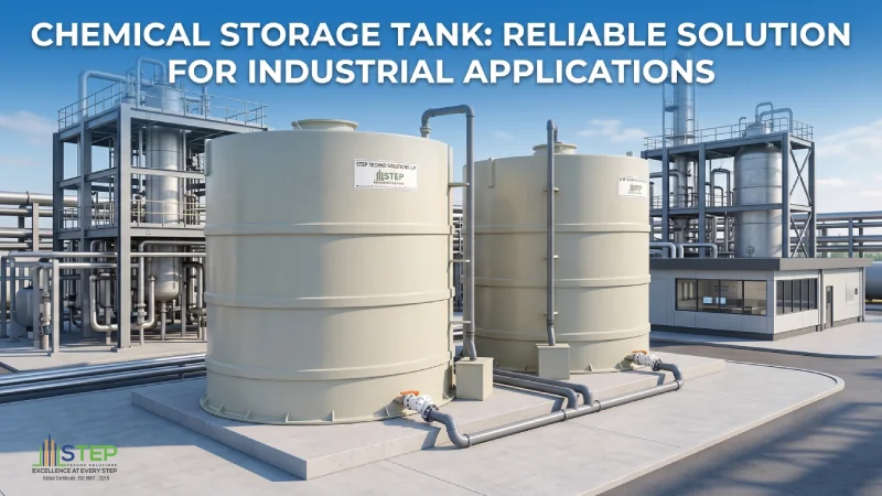 Chemical Storage Tank: Reliable Solution for Industrial Applications